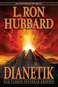 Dianetik - Hur tanken påverkar kroppen